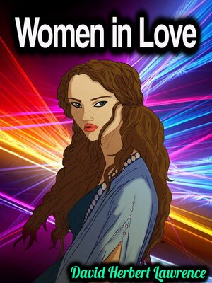 cover image of Women in Love--David Herbert Lawrence